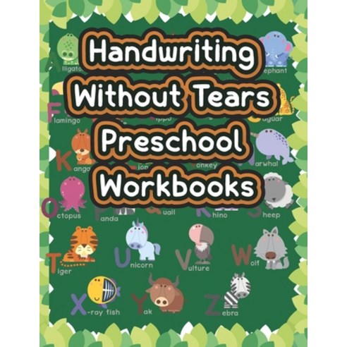 (영문도서) Handwriting Without Tears Preschool Workbooks: Color It Coloring Books Trace Letter Alphabet Handwri... Paperback, Independently Published, English, 9798561907869