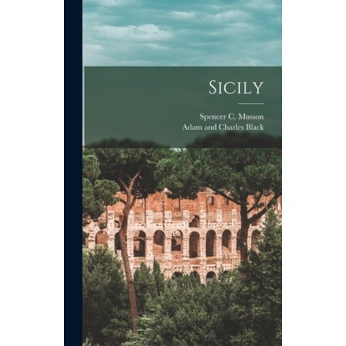 (영문도서) Sicily Hardcover, Legare Street Press, English, 9781017668513