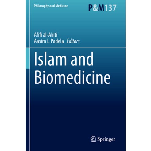 (영문도서) Islam and Biomedicine Paperback, Springer, English, 9783030538033