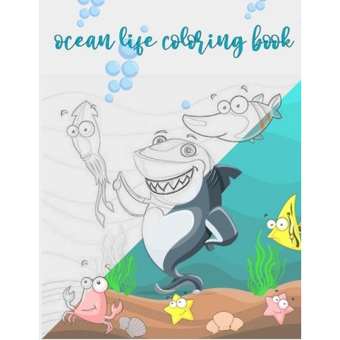ocean life coloring book: sea life creature coloring book for kids Paperback, Independently Published, English, 9798689320410