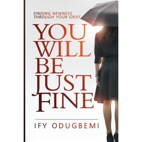 (영문도서) You will be just fine Paperback, Ify, English, 9781399900140
