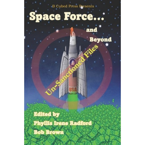 (영문도서) Space Force... and Beyond Paperback, B Cubed Press, English, 9781949476248