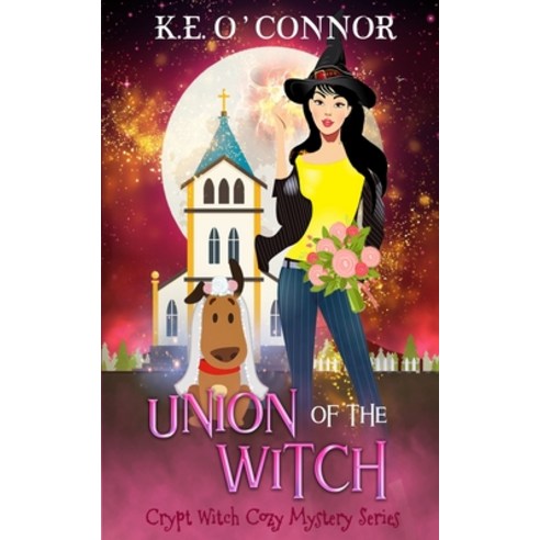 (영문도서) Union of the Witch Paperback, K.E. O''Connor Books, English, 9781915378132