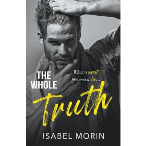 (영문도서) The Whole Truth Paperback, Isabel Morin, English, 9798223992547