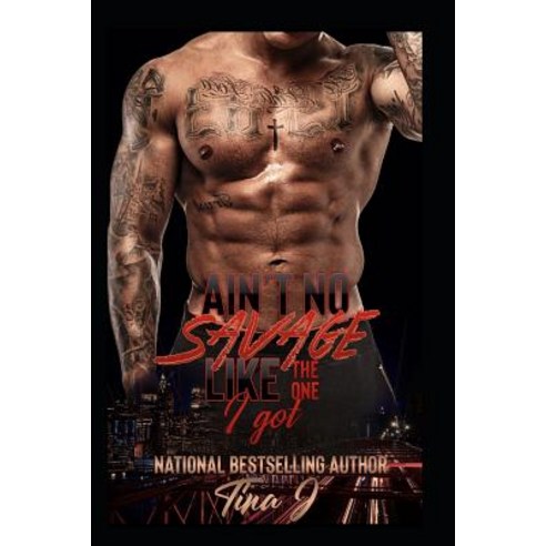 (영문도서) Ain''t No Savage Like the One I Got Paperback, Independently Published, English, 9781091373761