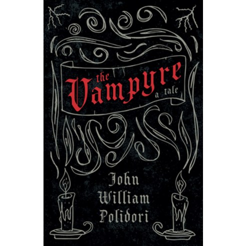 (영문도서) The Vampyre (Fantasy and Horror Classics) Paperback, Fantasy and Horror Classics, English, 9781447404736