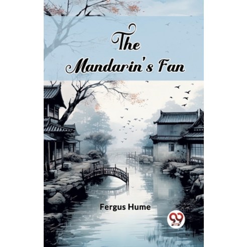(영문도서) The Mandarin''s Fan Paperback, Double 9 Books, English, 9789363051416