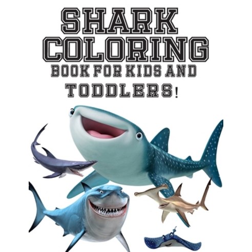 Shark Coloring Book For Kids And Toddlers!: Life Under Sea Ocean Coloring Book Ocean Animal Books f... Paperback, Independently Published, English, 9798696169934