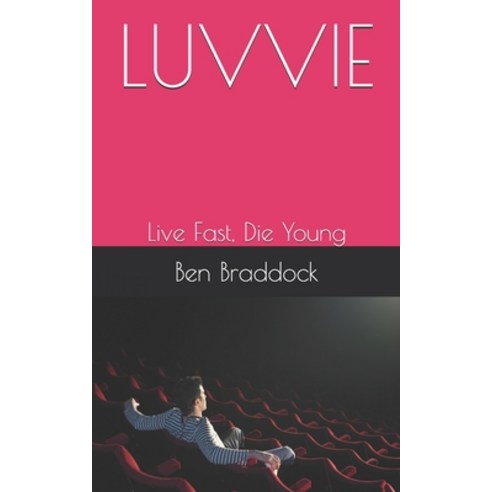 Luvvie: Live Fast Die Young Paperback, Independently Published