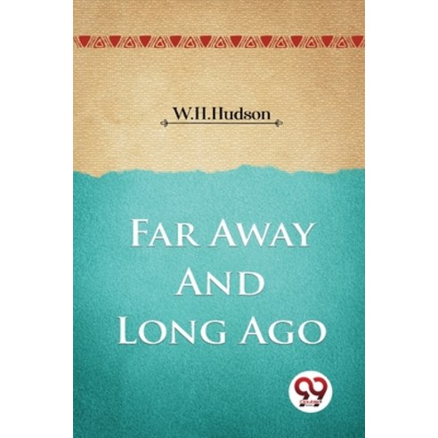 (영문도서) Far Away and Long Ago Paperback, Double 9 Booksllp, English, 9789357273817