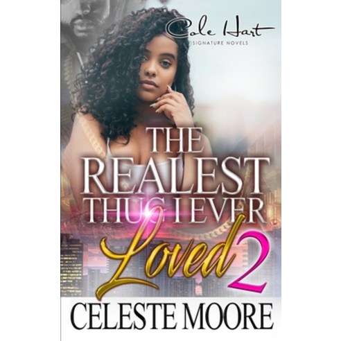 (영문도서) The Realest Thug I Ever Loved 2: An African American Romance Paperback, Independently Published, English, 9798787335255