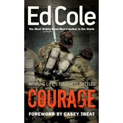 Courage: Winning Life''s Toughest Battles (Reissue) Paperback, Whitaker House