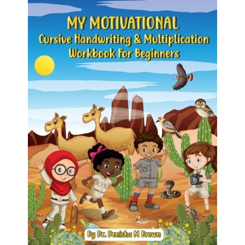 (영문도서) My Motivational Cursive Handwriting & Multiplication Workbook: Cursive Handwriting & Multipli... Paperback, Fan Educational Services, English, 9798985810547