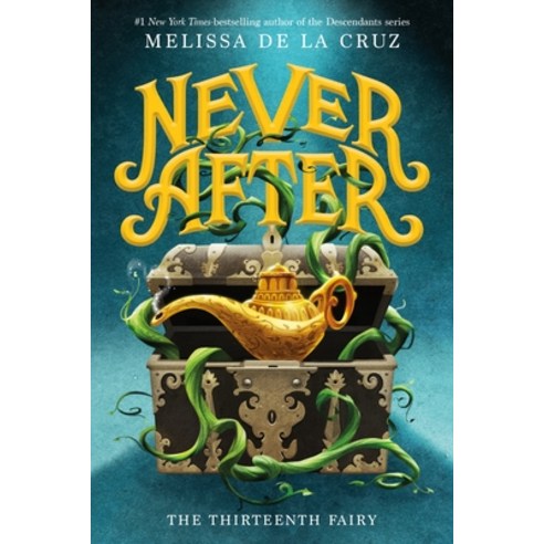 Never After: The Thirteenth Fairy Paperback, Square Fish, English, 9781250808301