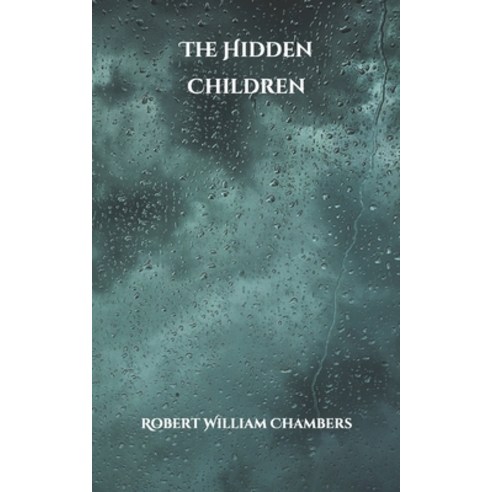 The Hidden Children Paperback, Independently Published, English, 9798700505314