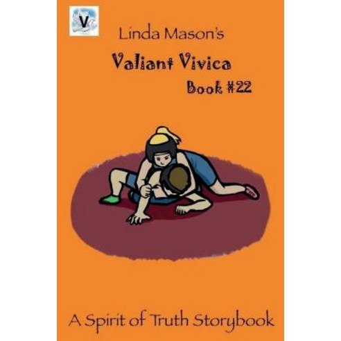 (영문도서) Valiant Vivica: Linda Mason''s Paperback, Wavecloud Corporation, English, 9781535614191