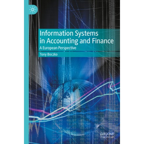 (영문도서) Information Systems in Accounting and Finance: A European Perspective Hardcover, Palgrave MacMillan, English, 9783031485855