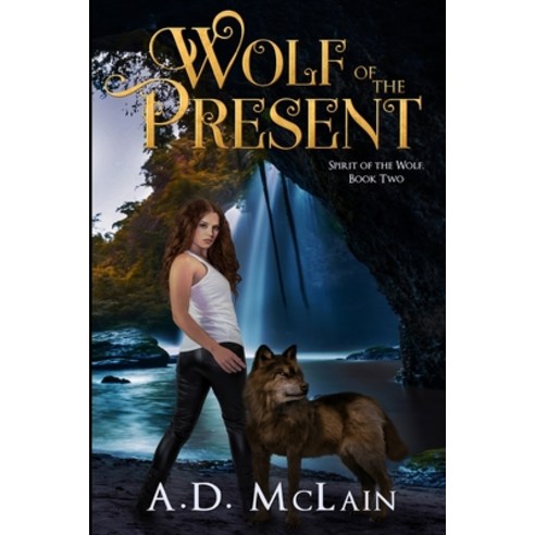 Wolf of the Present: Large Print Edition Paperback, Blurb, English, 9781715838898