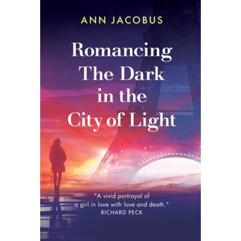 (영문도서) Romancing the Dark in the City of Light Paperback, Burdette Gould, English, 9798985751338
