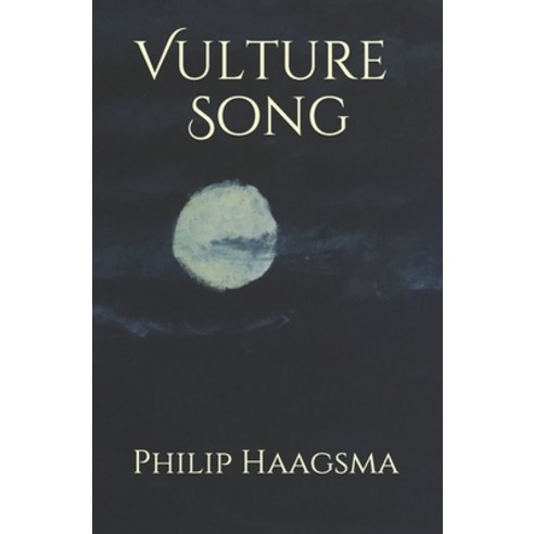Vulture Song Paperback, Independently Published, English, 9781696781930