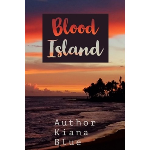 Blood Island: Book Two Paperback, Independently Published