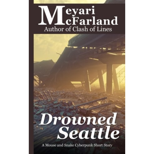Drowned Seattle Paperback, MDR Publishing, English, 9781643091112