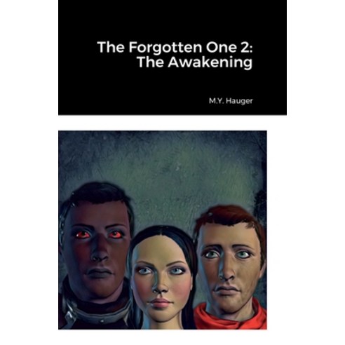 (영문도서) The Forgotten One 2: The Awakening Hardcover, Lulu.com, English, 9781387727483