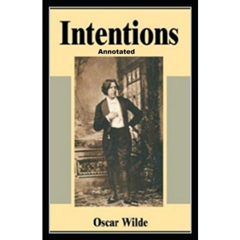 (영문도서) Intentions Annotated Paperback, Independently Published, English, 9798463635037