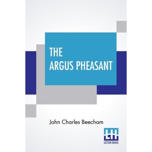 The Argus Pheasant Paperback, Lector House