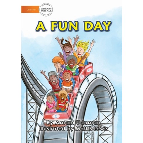 (영문도서) A Fun Day Paperback, Library for All, English, 9781922687449