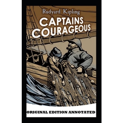 Captains Courageous-Classic Original Edition(Annotated) Paperback, Independently Published