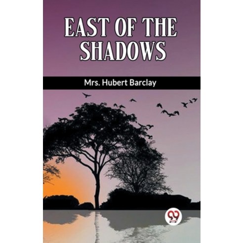 (영문도서) East Of The Shadows Paperback, Double 9 Books, English, 9789361155130