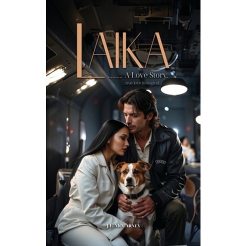 (영문도서) Laika...: A Love Story Hardcover, Franklin Pub., English, 9798893240146