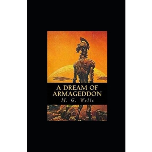 A Dream of Armageddon Illustrated Paperback, Independently Published, English, 9798727283523
