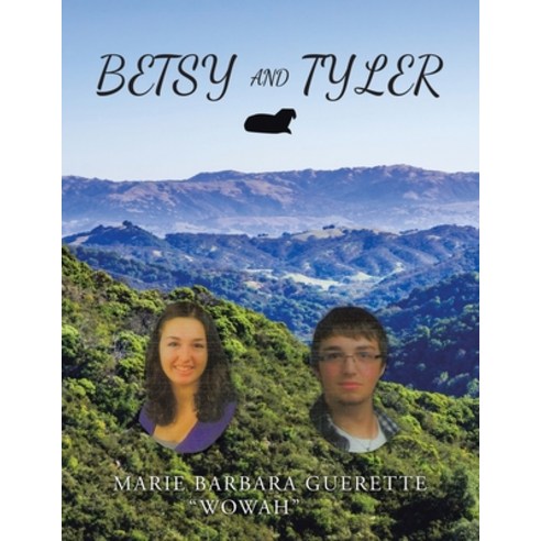 Betsy and Tyler Paperback, Authorhouse