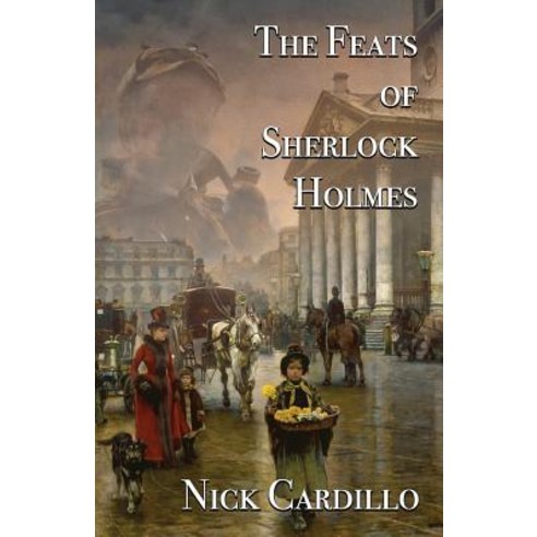 The Feats of Sherlock Holmes Paperback, MX Publishing, English, 9781787053878