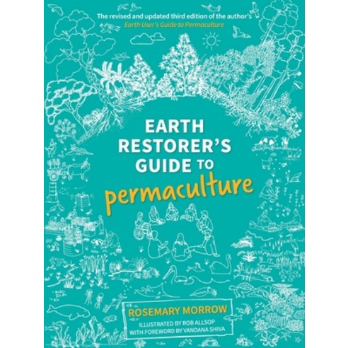 (영문도서) Earth Restorer''s Guide to Permaculture Paperback, Melliodora Publishing, English, 9780648845904