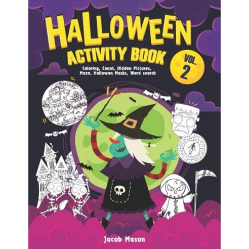 Halloween Activity Book VOL.2: Coloring Count Hidden Pictures Maze Hallowen Masks Word search F... Paperback, Independently Published