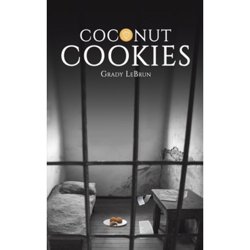 (영문도서) Coconut Cookies Paperback, Austin Macauley, English, 9781643788791