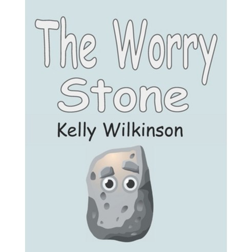 The Worry Stone Paperback, Independently Published, English, 9798594637450
