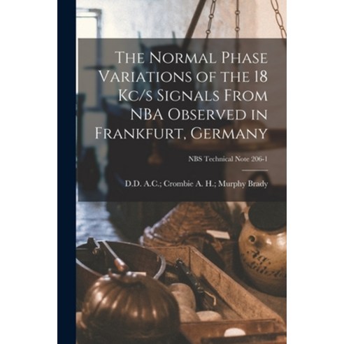 (영문도서) The Normal Phase Variations of the 18 Kc/s Signals From NBA ...