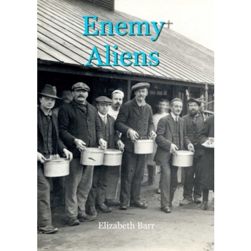 (영문도서) Enemy Aliens Paperback, Lulu.com, English, 9781326565961