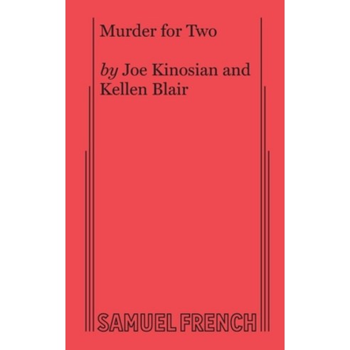 Murder for Two Paperback, Samuel French, Inc.