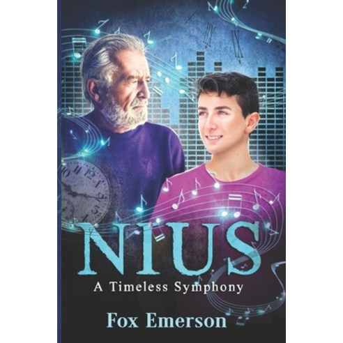 (영문도서) Nius: A Timeless Symphony Paperback, Independently Published, English, 9798863155678