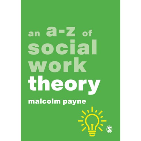 An A-Z of Social Work Theory Hardcover, Sage Publications Ltd, English, 9781526487261
