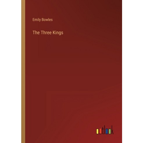 (영문도서) The Three Kings Paperback, Outlook Verlag, English, 9783368815226