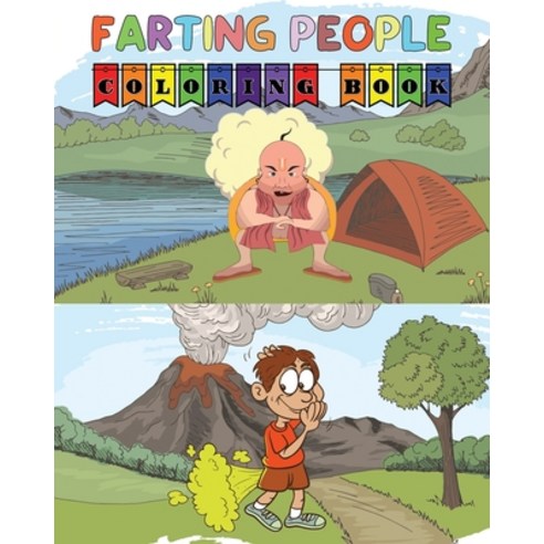 Farting People: a fart coloring book for older kids and adults Paperback, Independently Published, English, 9781686747762