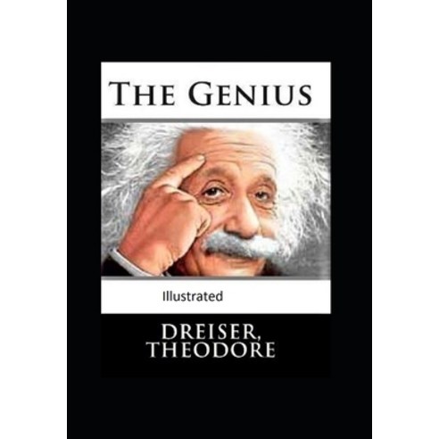 The "Genius" Original Edition Classic (Illustrated) Paperback, Independently Published, English, 9798735738237