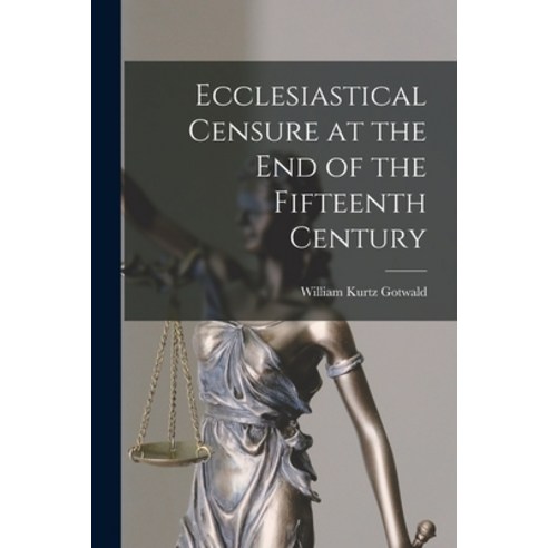 (영문도서) Ecclesiastical Censure at the End of the Fifteenth Century [microform] Paperback, Hassell Street Press, English, 9781014172433