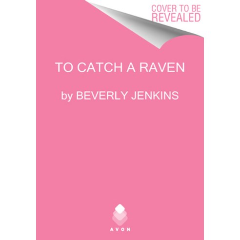(영문도서) To Catch a Raven: Women Who Dare Mass Market Paperbound, Avon Books, English, 9780062861740